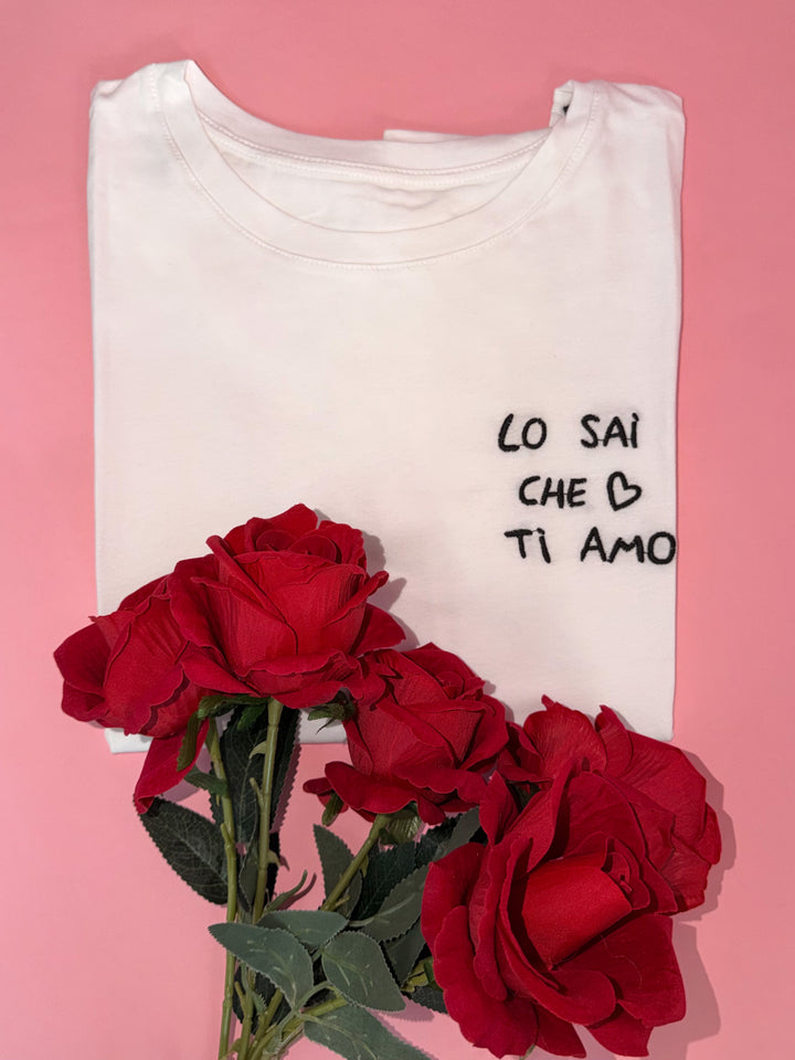 T-Shirt “Lo Sai Che Ti Amo”